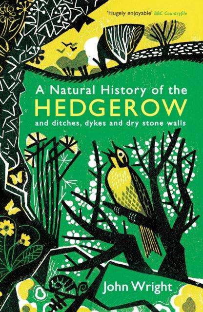 A Natural History of the Hedgerow : and ditches, dykes and dry stone walls - The Cleeve Bookshop