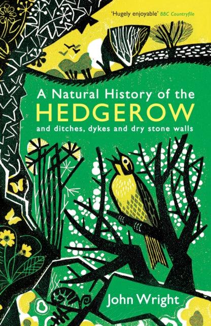 A Natural History of the Hedgerow : and ditches, dykes and dry stone walls - The Cleeve Bookshop