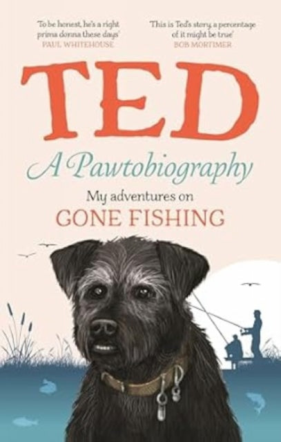 A Pawtobiography : My adventures on Gone Fishing - The Cleeve Bookshop