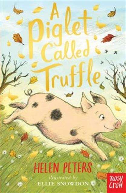 A Piglet Called Truffle - The Cleeve Bookshop