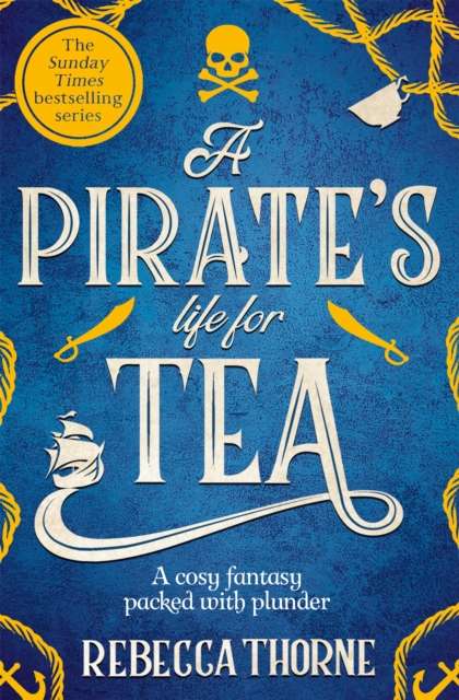 A Pirate's Life for Tea - The Cleeve Bookshop