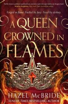 A Queen Crowned in Flames - Signed First Edition - The Cleeve Bookshop