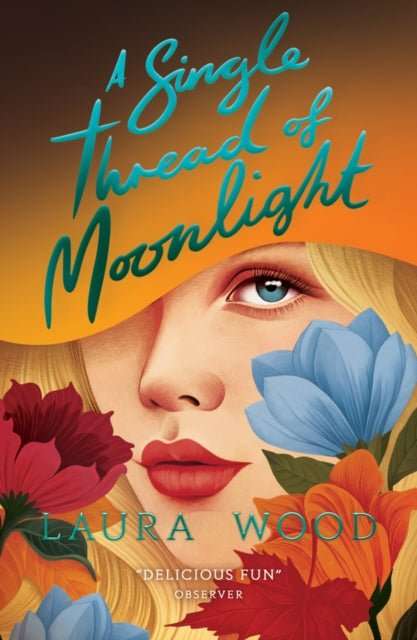 A Single Thread of Moonlight (New edition) - The Cleeve Bookshop