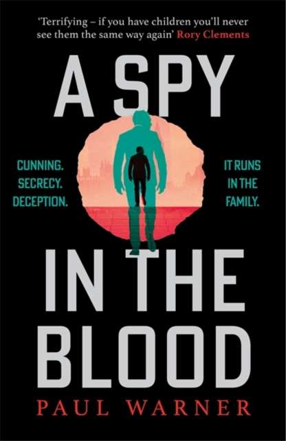 A Spy in the Blood : For fans of Slow Horses and Damascus Station, a gripping espionage thriller - The Cleeve Bookshop