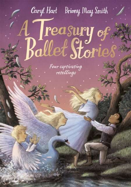 A Treasury of Ballet Stories : Four Captivating Retellings - The Cleeve Bookshop