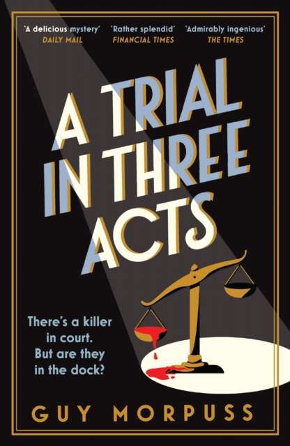 A Trial in Three Acts - The Cleeve Bookshop