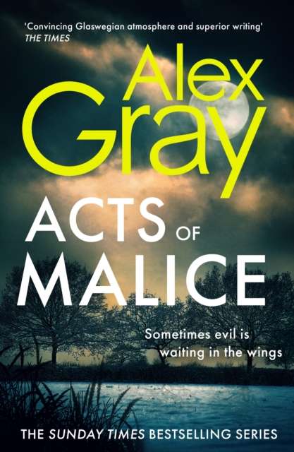 Acts of Malice : Book 22 in the Sunday Times bestselling DSI William Lorimer series - The Cleeve Bookshop