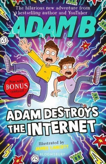 Adam Destroys the Internet - The Cleeve Bookshop