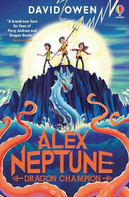 Alex Neptune, Dragon Champion - The Cleeve Bookshop