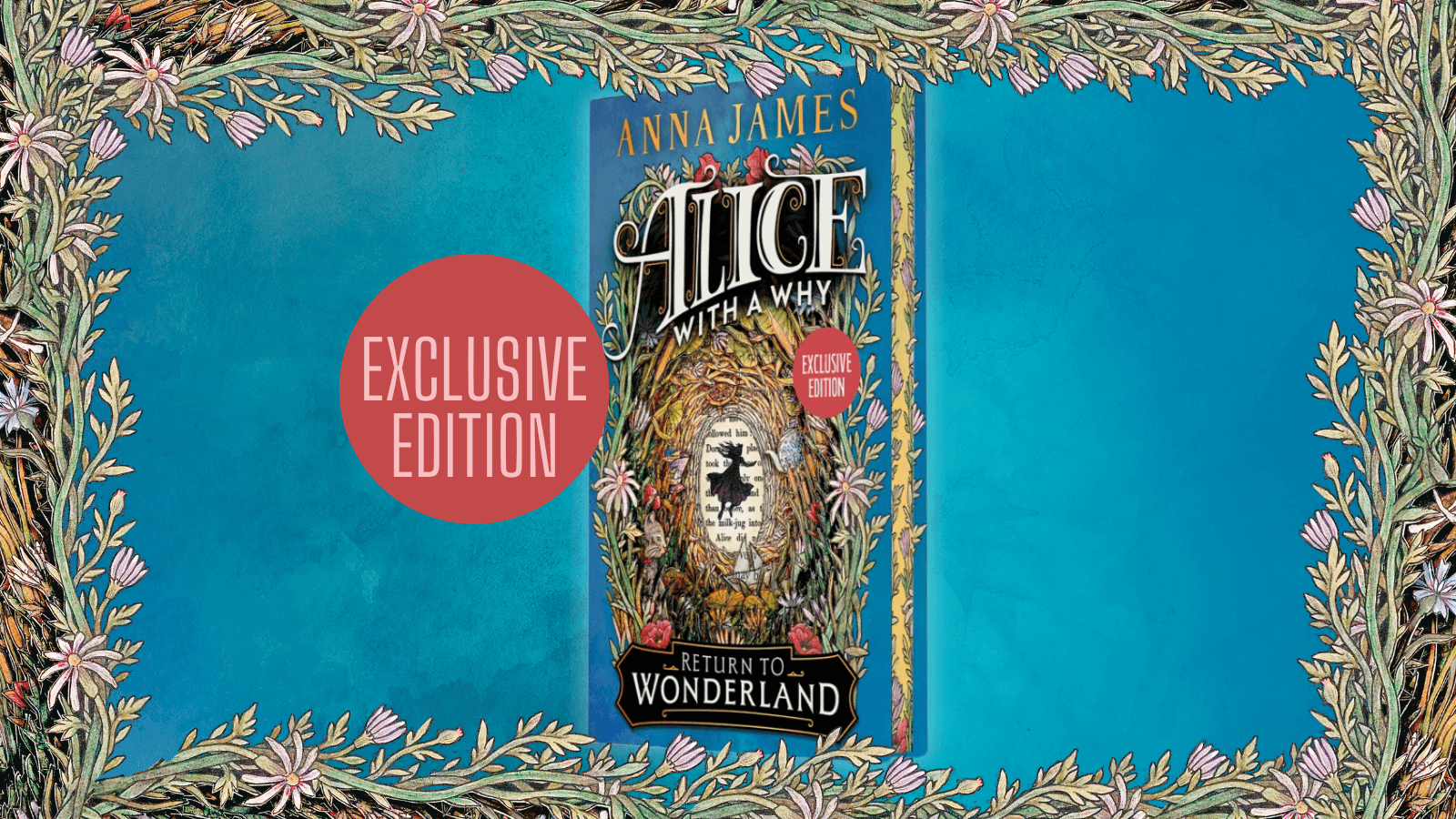 Alice With a Why - Sprayed Edge First Edition - The Cleeve Bookshop