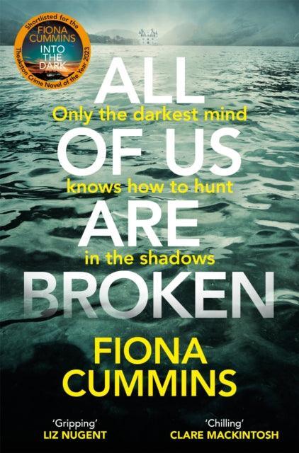 All Of Us Are Broken : The heartstopping thriller with an unforgettable twist - The Cleeve Bookshop