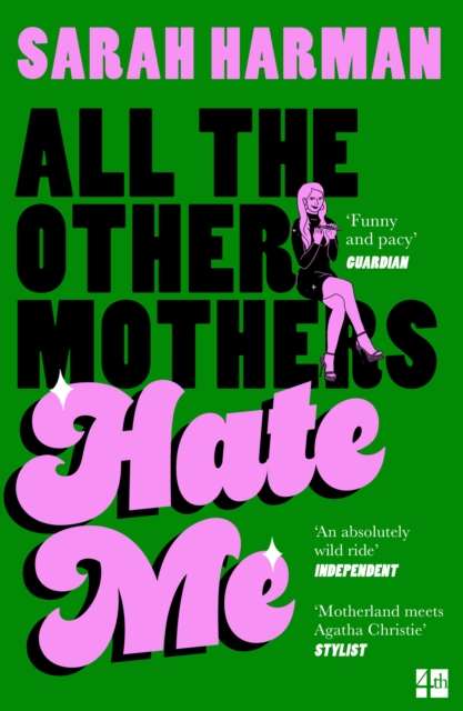 All The Other Mothers Hate Me - The Cleeve Bookshop