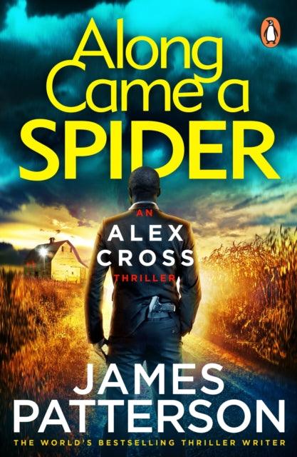 Along Came a Spider : (Alex Cross 1) - The Cleeve Bookshop