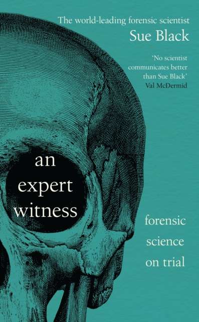 An Expert Witness : Forensic Science on Trial - Signed First Edition - The Cleeve Bookshop