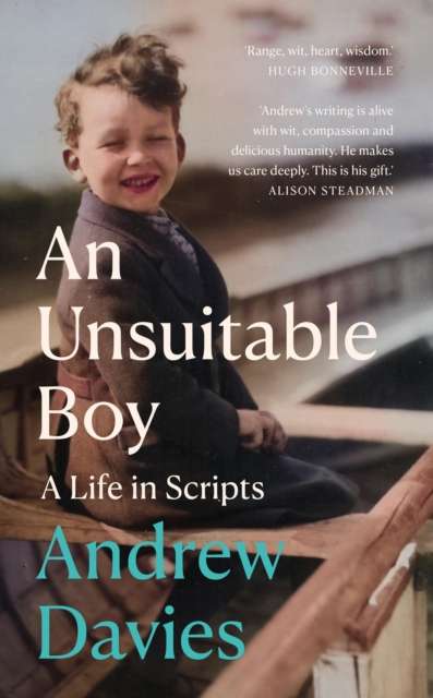 An Unsuitable Boy : A Life in Scripts - Signed First Edition - The Cleeve Bookshop