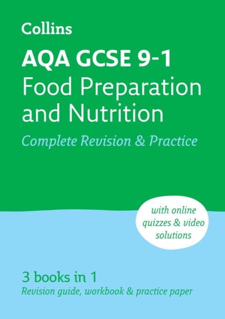AQA GCSE 9-1 Food Preparation & Nutrition Complete Revision & Practice : Ideal for the 2025 and 2026 Exams - The Cleeve Bookshop