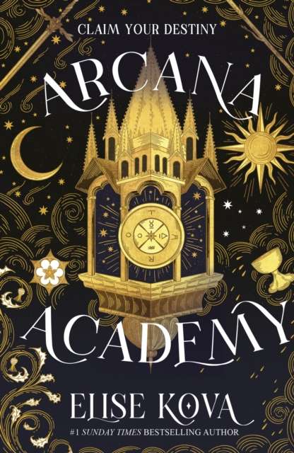Arcana Academy : the spellbinding 1 Sunday Times bestselling enemies-to-lovers fantasy romance - The Cleeve Bookshop