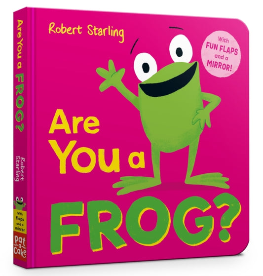 Are You a Frog? : With Lift-the-Flaps and a Mirror! - The Cleeve Bookshop