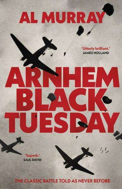 Arnhem: Black Tuesday - The Cleeve Bookshop