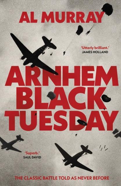 Arnhem: Black Tuesday - The Cleeve Bookshop