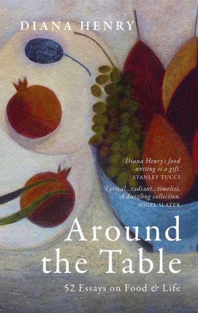 Around the Table : 52 Essays on Food & Life - The Cleeve Bookshop