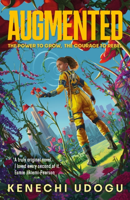 Augmented : A thrilling YA sci-fi packed with romance and rebellion for fans of Uglies and Iron Widow - The Cleeve Bookshop