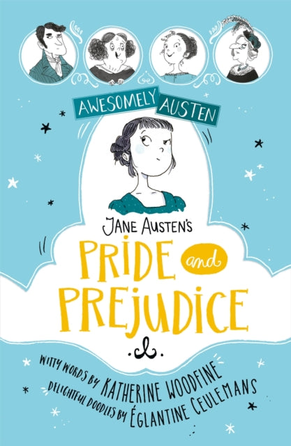 Awesomely Austen - Illustrated and Retold: Jane Austen's Pride and Prejudice - The Cleeve Bookshop
