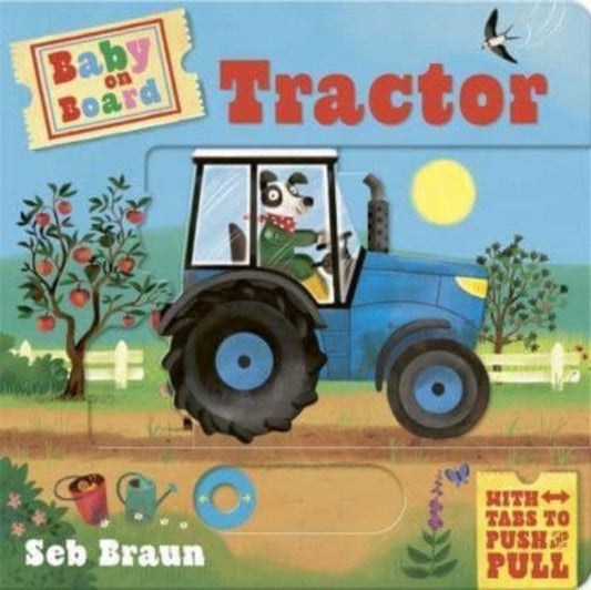 Baby on Board: Tractor : A Push, Pull, Slide Tab Book - The Cleeve Bookshop