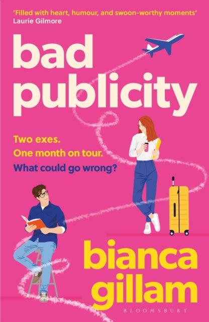 Bad Publicity : ‘Perfect for fans of Emily Henry and Tessa Bailey’ ***** - The Cleeve Bookshop