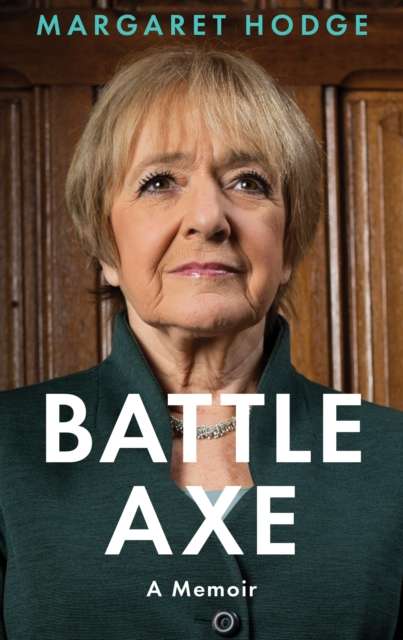 Battleaxe : A Memoir - The Cleeve Bookshop