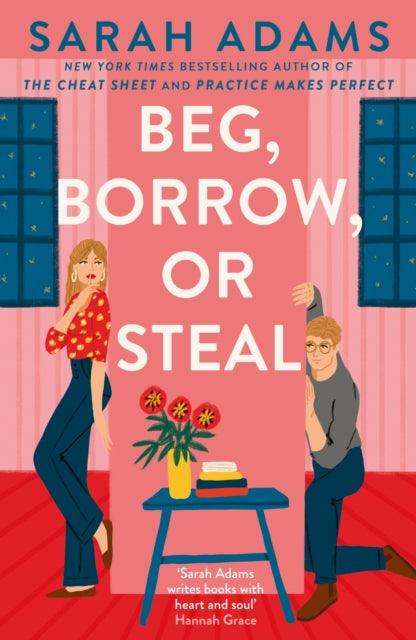 Beg, Borrow, or Steal : The new rivals-to-lovers romance by the author of the TikTok sensation, THE CHEAT SHEET - The Cleeve Bookshop