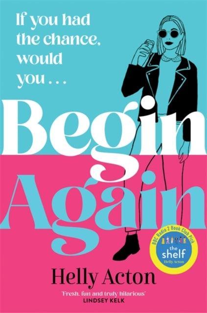 Begin Again : a funny and relatable read - The Cleeve Bookshop