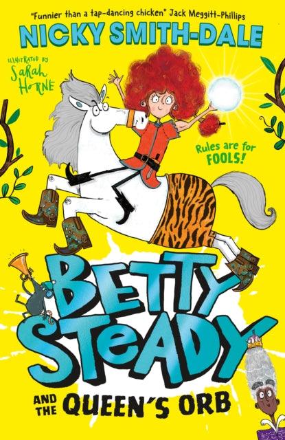 Betty Steady and the Queen’s Orb : Book 2 - The Cleeve Bookshop
