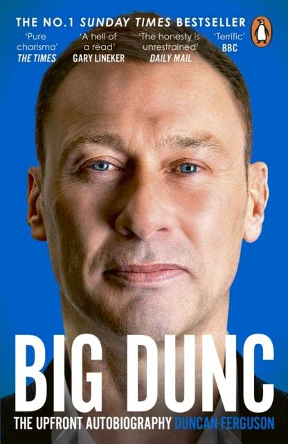 BIG DUNC : The Upfront Autobiography - The Cleeve Bookshop
