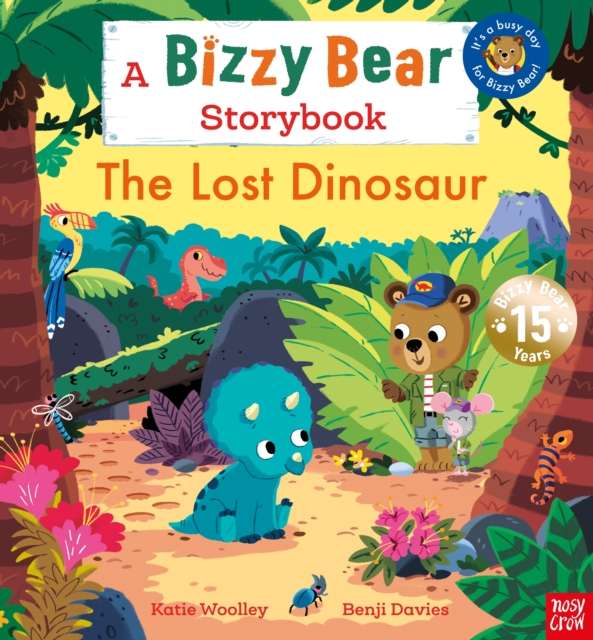 Bizzy Bear: The Lost Dinosaur : A Bizzy Bear Storybook - The Cleeve Bookshop