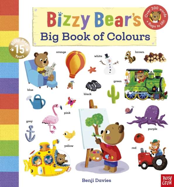Bizzy Bear's Big Book of Colours : with over 300 colourful words to read and learn! - The Cleeve Bookshop