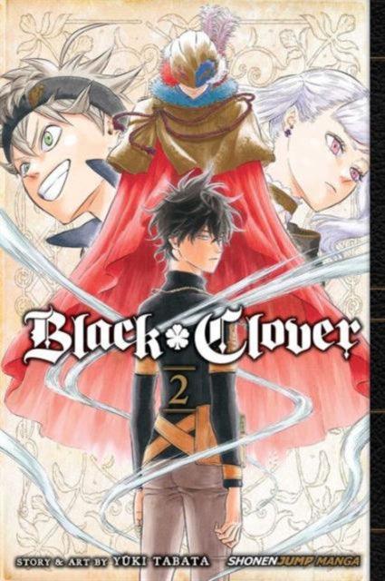 Black Clover, Vol. 2 : Volume 2 - The Cleeve Bookshop