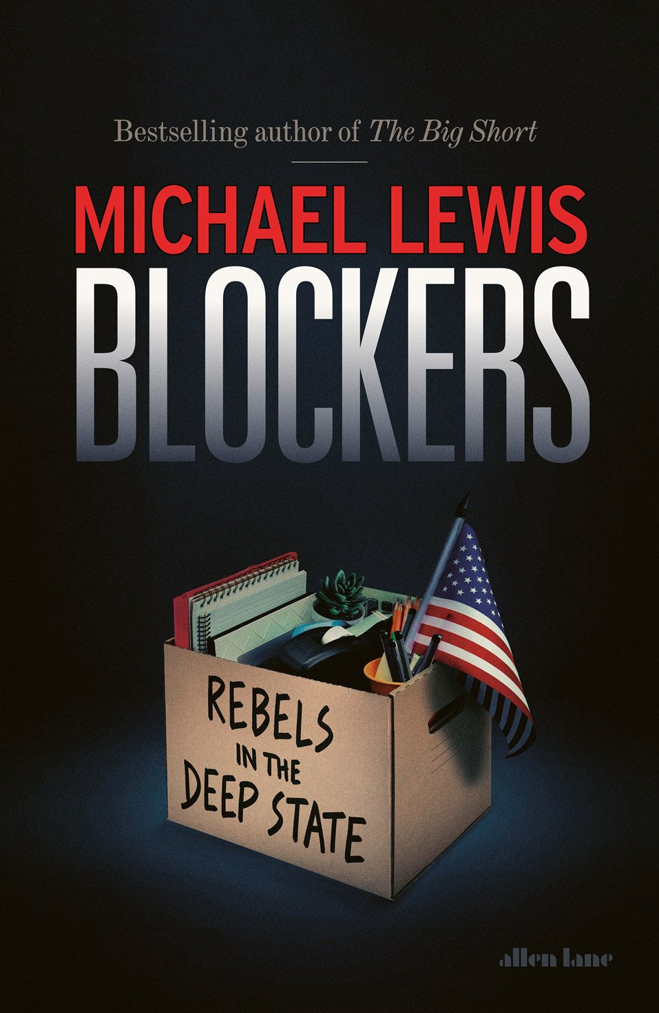 Blockers : Rebels in the Deep State - Signed First Edition