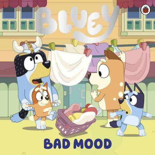 Bluey: Bad Mood - The Cleeve Bookshop