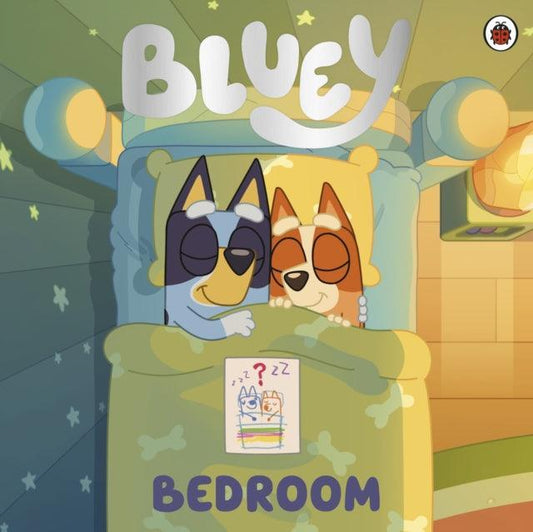Bluey: Bedroom : Discover the brand new Bluey bedtime story for toddlers - The Cleeve Bookshop