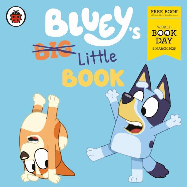 Bluey: Bluey's Little Book : A World Book Day 2025 MINI BOOK - The Cleeve Bookshop