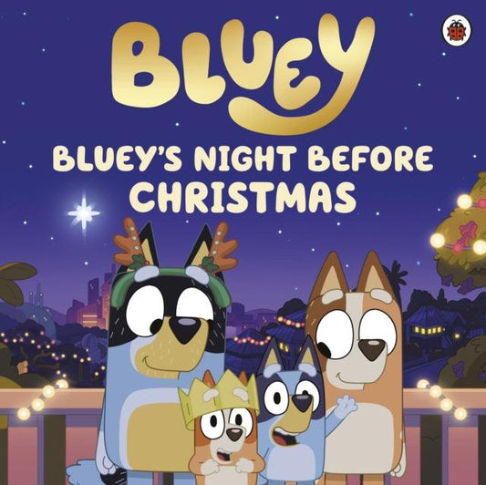 Bluey: Bluey's Night Before Christmas - The Cleeve Bookshop