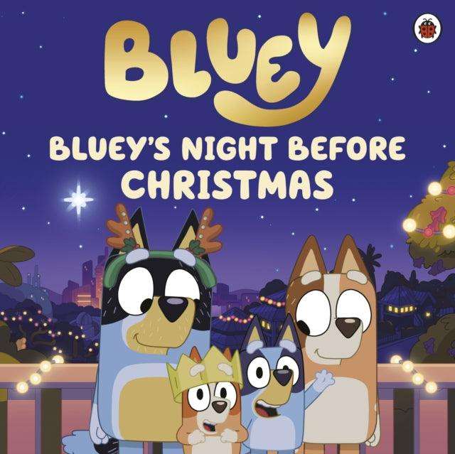 Bluey: Bluey's Night Before Christmas - The Cleeve Bookshop