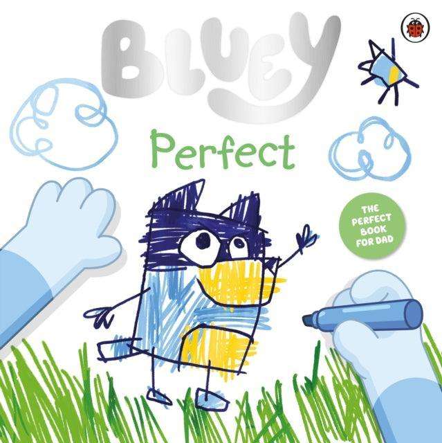 Bluey: Perfect - The Cleeve Bookshop