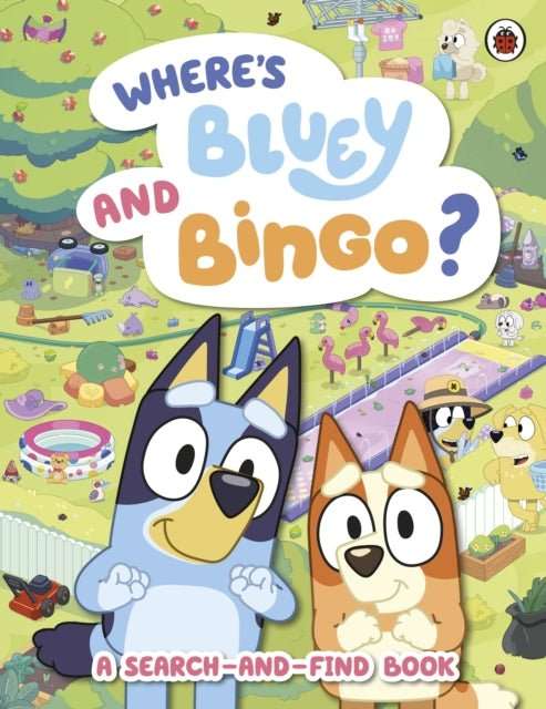 Bluey: Where’s Bluey and Bingo? : A Search-and-Find Book - The Cleeve Bookshop