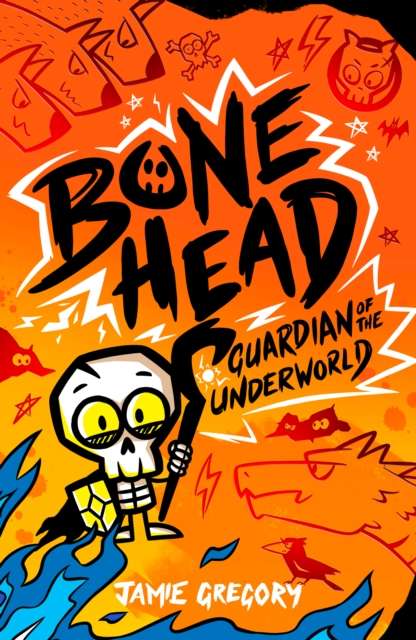 Bone Head: Guardian of the Underworld - The Cleeve Bookshop
