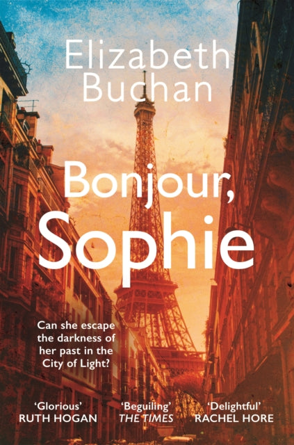 Bonjour, Sophie : 'Heartwarming, poignant, captivating' Dinah Jefferies - The Cleeve Bookshop