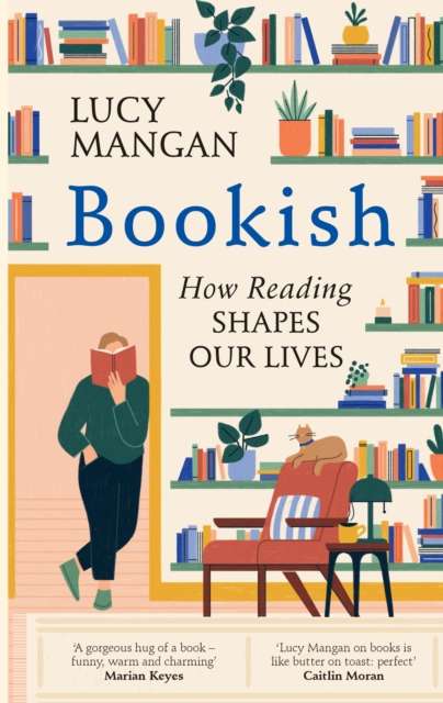 Bookish : How Reading Shapes Our Lives - The Cleeve Bookshop
