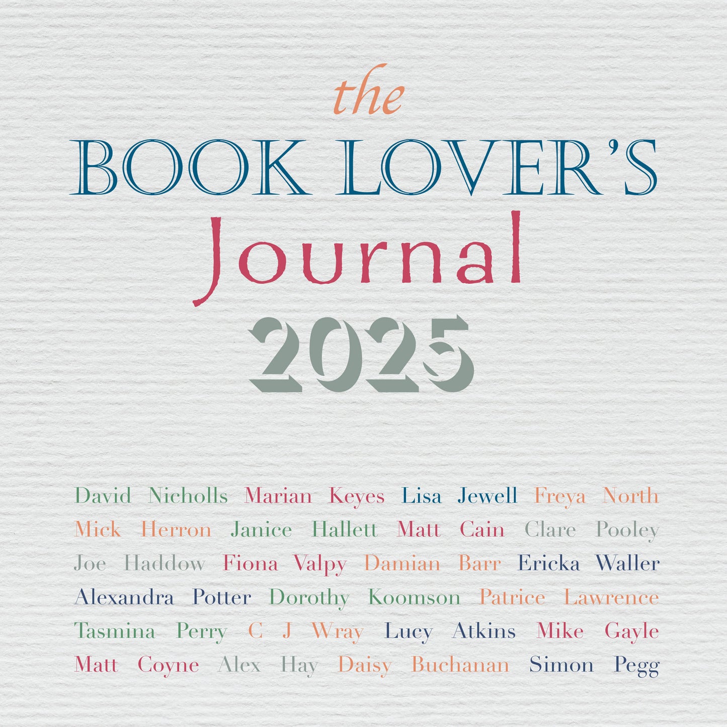 'The Book Lover's Journal 2025' Compiled by Freya North