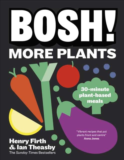 BOSH! More Plants : 30-minute Plant-based Meals - Signed First Edition - The Cleeve Bookshop